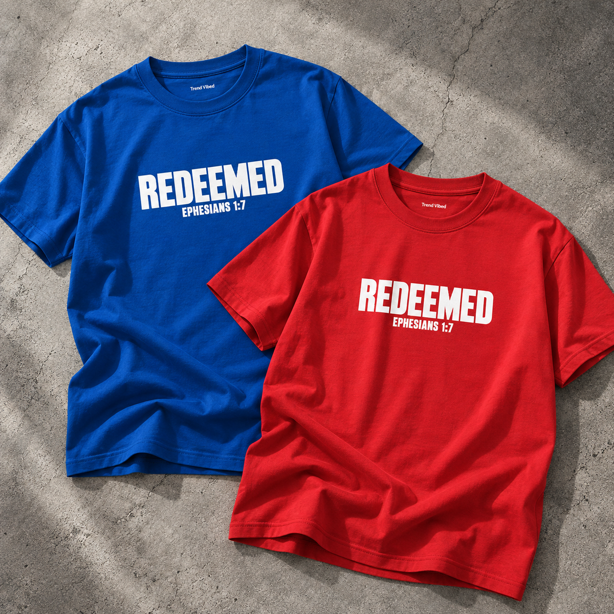 Redeemed T-shirt | Ephesians 1:7