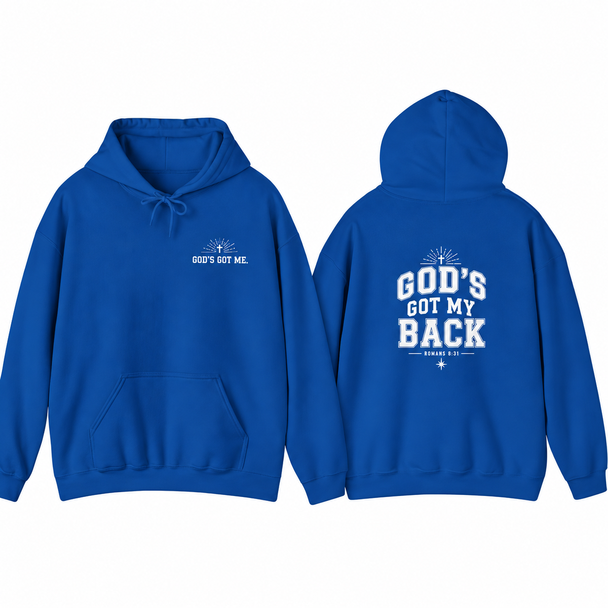 God’s Got My Back Hoodie | Romans 8:31