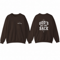 God’s Got My Back Sweatshirt| Romans 8:31