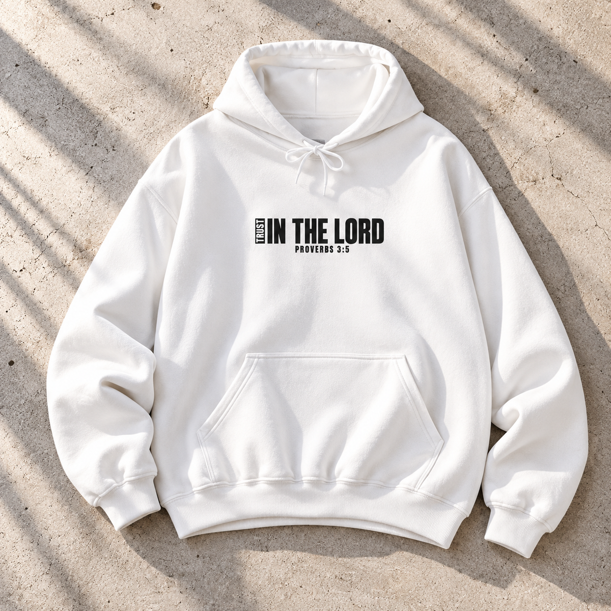 Trust In the Lord Hoodie | Proverbs 3:5